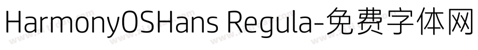 HarmonyOSHans Regula字体转换